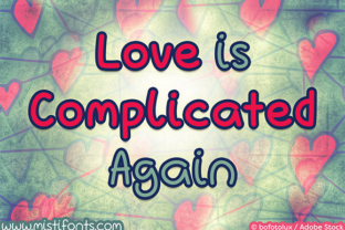 Love is Complicated Again: A Script Handwritten Font for Craft and Design